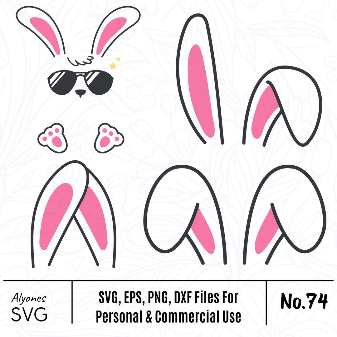 Bunny Ears SVG Bundle Easter SVG Easter Bunny SVG Cute Spring Svg Eps ...