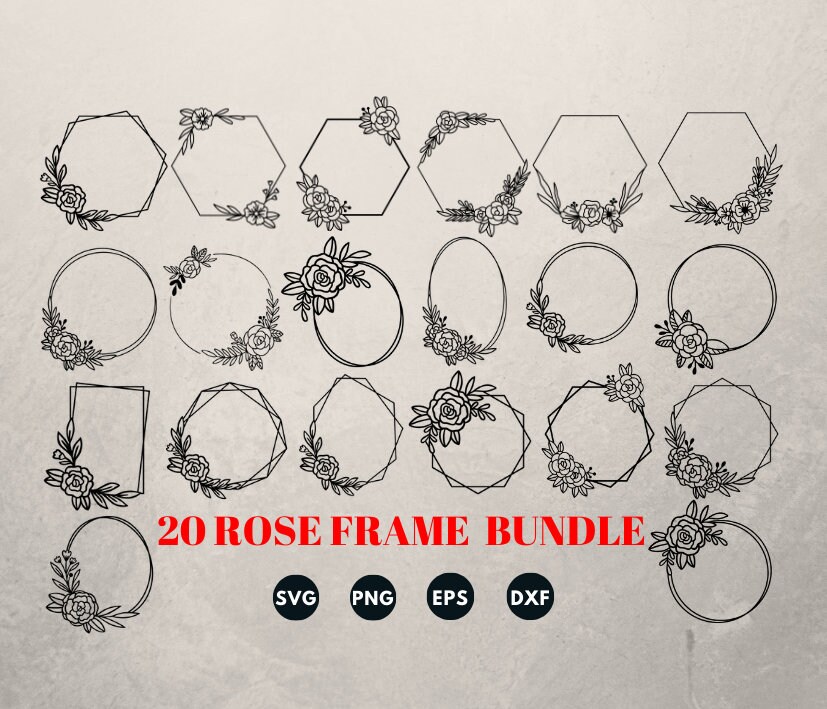 Rose Frame Svg Bundle, Floral Frame Svg, Wreath Frame Svg, Digital ...