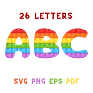May include: 26 Letters of the alphabet in rainbow colors with a pop it texture. The letters are A, B, and C. The letters are in a white background. The text below the letters says SVG PNG EPS PDF.