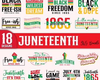 May include: A collection of 18 digital designs featuring Juneteenth-themed text and graphics. The designs include phrases like "Young Black and Free-ish", "Juneteenth Black Freedom", "It's the Juneteenth for me", and "Stay Black and Live".