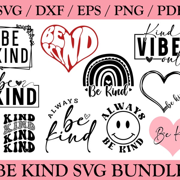 Be Kind SVG bundle, be kind svg, always be kind, always be kind svg, Be kind retro bundle, be kind PNG, Be a Kind Human Clipart, cut files