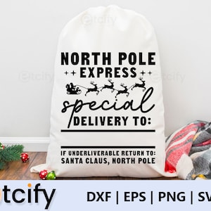 North Pole Express special delivery, Santa sack svg, Santa bag svg, Santa Toy Bag Svg, Santa Gift Bag SVG, Special Delivery Svg