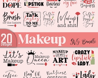 May include: A collection of 20 makeup-themed SVG designs in black and red, including phrases like "Pretty Dope," "But First Lipstick," and "Makeup Queen." The designs are arranged on a pink background, perfect for crafting projects.