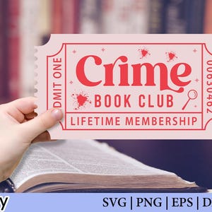 May include: A light pink ticket with the words "Crime Book Club Lifetime Membership" in red. The ticket has a perforated edge and a small magnifying glass icon. The background is a blurred image of books.