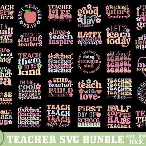 Teacher SVG Bundle, Teacher Sayings Svg Png, Teacher SVG, School SVG, Teach Svg, Back to School svg, Teacher Gift svg, Teacher Shirt svg