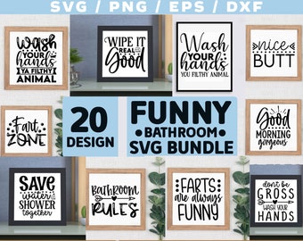 Funny Bathroom Bundle, Bathroom Sign Bundle Svg, Funny Bathroom Svg, Bathroom Quotes Svg, Bathroom farmhouse signs, Bathroom saying svg