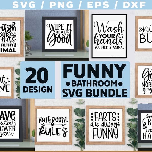 Funny Bathroom Bundle, Bathroom Sign Bundle Svg, Funny Bathroom Svg, Bathroom Quotes Svg, Bathroom farmhouse signs, Bathroom saying svg