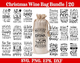 May include: A set of 20 black and white wine bag designs featuring various sayings about wine. The designs include phrases like "Life is too short to drink bad wine", "Wine because cheaper than therapy", "Sip Sip Hooray it's your birthday", "Drink up I'll make you happy", "Candy is dandy but liquor is quicker", "Wine flies when you are having fun", "Parenting it takes a village and a vineyard", "All the best mom secrets are in this bag", "Let's toast to the host", "Wine for adults who need their own time out", "Wine because good things bottled up", "Wine because cheaper than therapy", "Thanks for having me over", "Because you can't drink flowers happy birthday", "Stop and smell the rose", "When wine comes in wisdom comes out", "For when it's too out there".