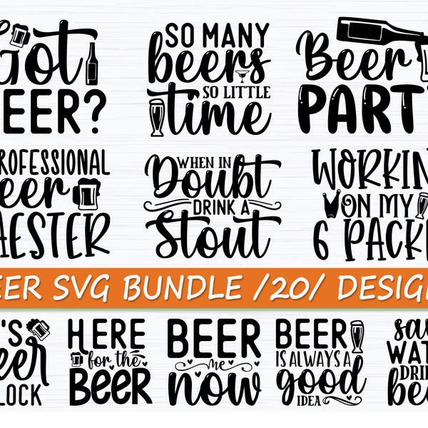 Beer quotes Svg Bundle, Beer Dad Svg, Beer Shirt Svg, Drinking Svg, Beer Quotes Svg, Alcohol Svg, Funny Quotes Svg, Cut Files for Cricut