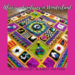 May include: A colorful, crocheted blanket featuring squares with various designs, including playing cards, clocks, and teacups. The blanket has a vibrant color palette with text that reads "Alice's Adventures in Wonderland" and "PDF Crochet Blanket Pattern".