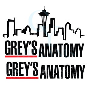 May include: Black and white graphic design featuring a stylized skyline of Seattle, Washington with the Space Needle. The text "GREY'S ANATOMY" is written in bold, black letters below the skyline. The text is repeated in a second line with a red line underneath.