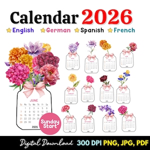 Könnte beinhalten: Ein Kalender 2026 mit Blumenarrangements in Einmachgläsern. Das Wort "Kalender" steht oben, mit dem Jahr 2026 in Rot. Die Monate werden mit verschiedenen Blumen angezeigt. Der Text "Digital Download 300 DPI PNG, JPG, PDF" ist enthalten.