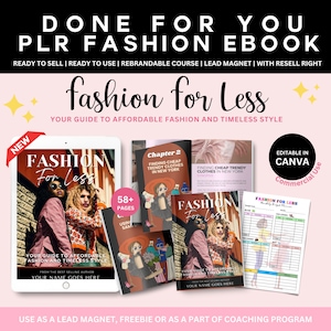 Può includere: Una copertina di ebook digitale rosa e bianca con il titolo "Fashion for Less: Your Guide to Affordable Fashion and Timeless Style". La copertina presenta due donne con abiti eleganti e il testo "New" e "58+ Pages".