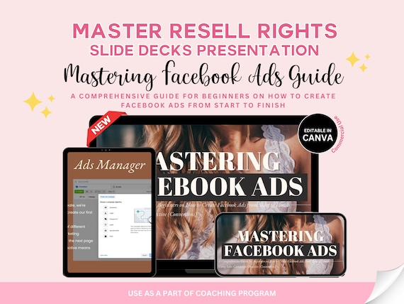 Mastering FACEBOOK ADS Guide with MRR, Done for You Course, Comprehensive Guide for Creating Effective Ad Campaigns, Resell Rights, Canva