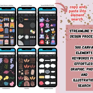 May include: A graphic showing a phone screen with a search bar and a list of 500 Canva elements keywords for graphic, photo, and illustration search. The keywords are organized into categories such as "hand drawn window", "geometric shape", "ktelements", "kiboho", and "speech bubble".