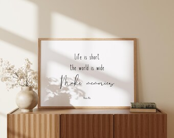Travel Quote Print, Make Memories Typography Poster, Motivational Decor (Digital Download)