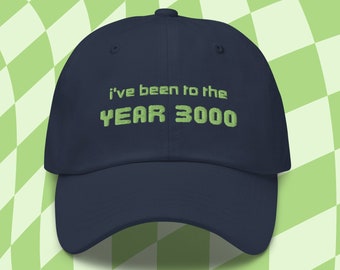 I've been to the year 3000 Jonas song lyrics inspired nostalgic Dad hat