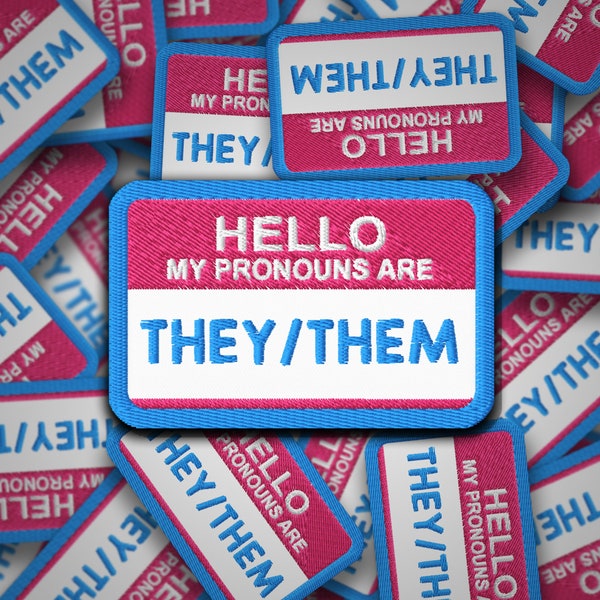 Hello my pronouns are they/them pronoun name tag, Trans Flag patch, gender expression non binary Embroidered patches