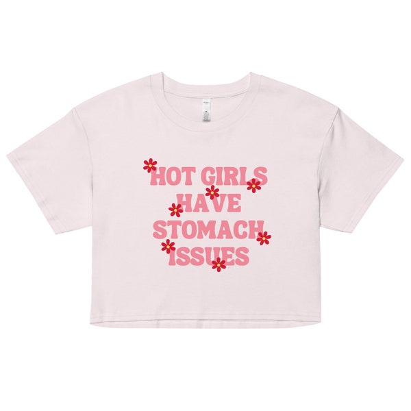 Hot girls have stomach issues pink baby tee Women’s crop top, stomach ache survivor, IBS, lactose intolerant, Celiac, gluten free, GERD