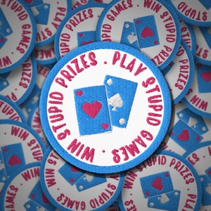 Play Stupid Games Win Stupid Prizes Embroidered patches, Miss Americana Patch