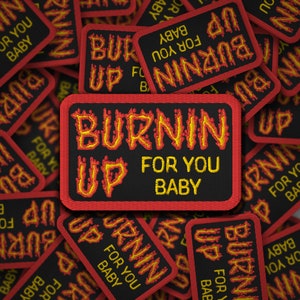 Burnin Up for you baby Jonas Embroidered patches