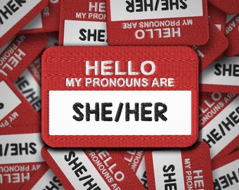 こんにちは、私の代名詞は彼女/彼女の代名詞名札、LGBTQIA+と味方、性表現彼女彼女彼女のシスとトランス刺繍パッチ