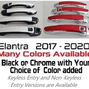 Full Set of Custom Chrome Door Handle Overlays / Covers For the 2017 – 2020 Elantra Hyundai -- You Choose the Middle Color Insert