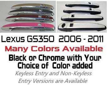 Full Set of Custom Black OR Chrome Door Handle Overlays / Covers For 2006 - 2011 Lexus GS350 - You Choose the Color of the Middle Insert