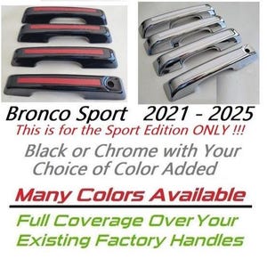 Full Set Custom Black OR Chrome Door Handle Overlays/ Covers For the 2021 - 2025 Ford Bronco SPORT - You Choose Middle Color Insert