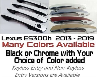Full Set of Custom Black OR Chrome Door Handle Overlays / Covers For 2013 - 2019 Lexus ES300h - You Choose the Color of the Middle Insert