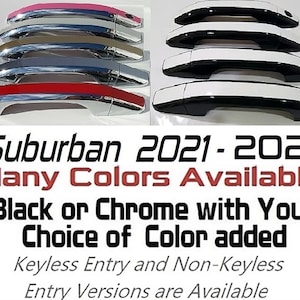 Full Set of Custom Black OR Chrome Door Handle Overlays / Covers For the 2021 - 2024 Chevy Suburban  -- You Choose the Middle Color Insert