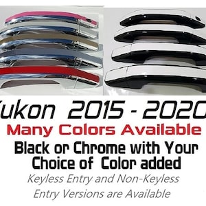 Full Set of Custom Black OR Chrome Door Handle Overlays / Covers For the 2015 - 2020 GMC Yukon  -- You Choose the Middle Color Insert
