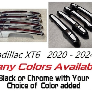 May include: Set of five chrome or black Cadillac XT6 door handles for model years 2020-2024.  The handles can be customized with a choice of colors.