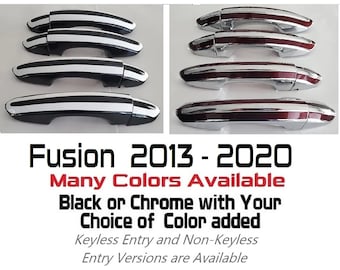 May include: Set of four car door handles for a Ford Fusion 2013-2020. The handles are available in black or chrome with a choice of color added. Keyless entry and non-keyless entry versions are available.