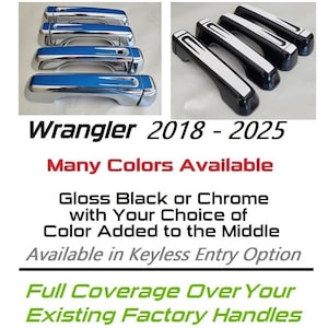 Set of 4 Custom Black OR Chrome Door Handle Overlays / Covers For the 2018 - 2023 Jeep Wrangler - You Choose the Middle Color Insert