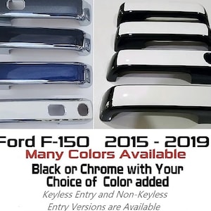 Full Set of Custom Black OR Chrome Door Handle Overlays / Covers For the 2015 - 2019 Ford F150  -- You Choose the Middle Color Insert
