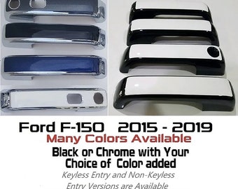 Full Set of Custom Black OR Chrome Door Handle Overlays / Covers For the 2015 - 2019 Ford F150  -- You Choose the Middle Color Insert