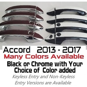 Full Set of Custom Black OR Chrome Door Handle Overlays / Covers For 2013 - 2017 Honda Accord -- You Choose the Color of the Middle Insert