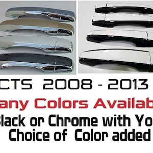 Full Set of Custom Black OR Chrome Door Handle Overlays / Covers For the 2008 - 2013 Cadillac CTS -- You Choose the Middle Color Insert