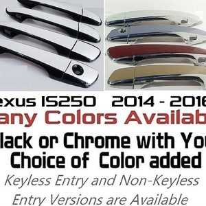 Full Set of Custom Black OR Chrome Door Handle Overlays / Covers For 2014 - 2016 Lexus IS250 - You Choose the Color of the Middle Insert