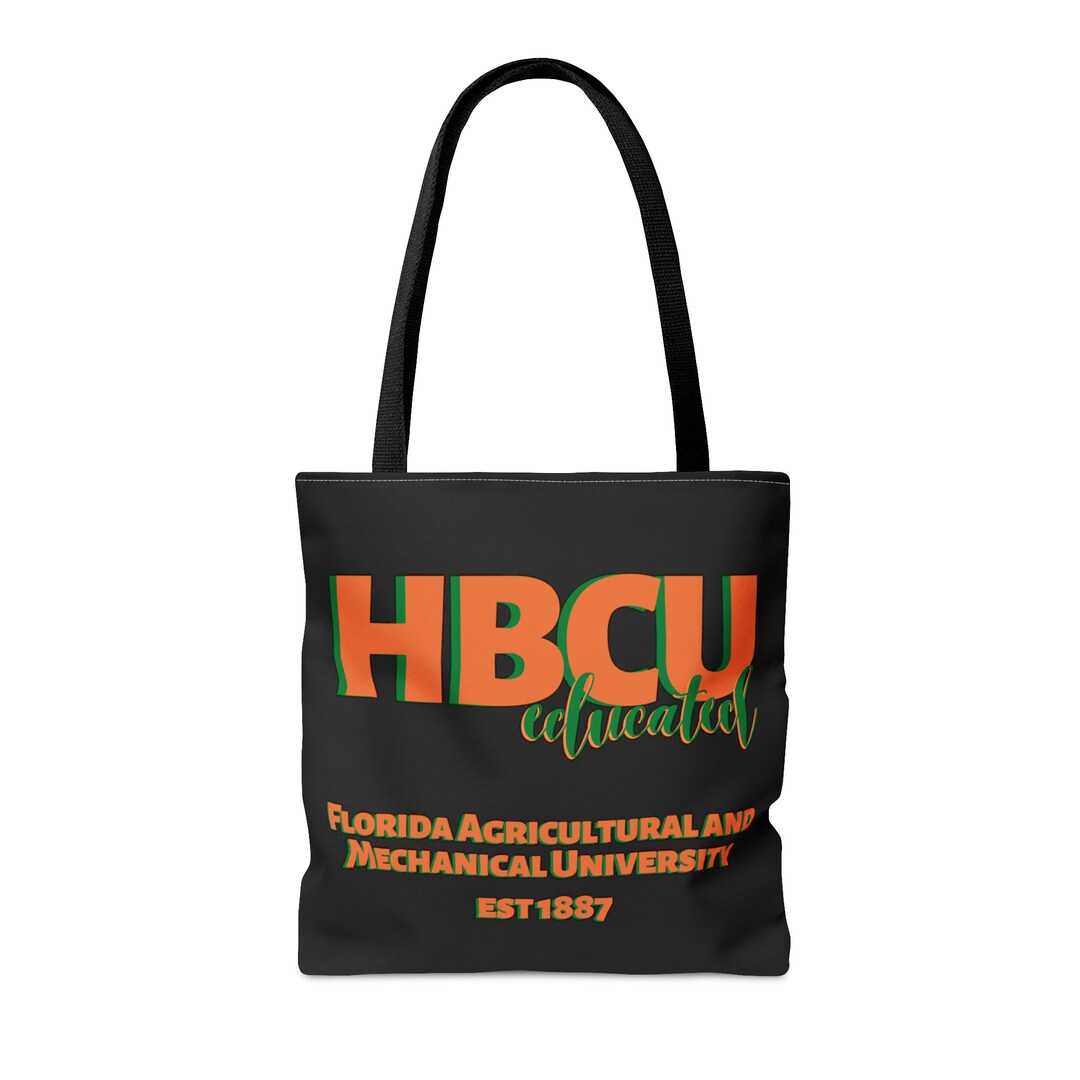 HBCU Educated Florida Agricultural and Mechanical University Tote, HBCU