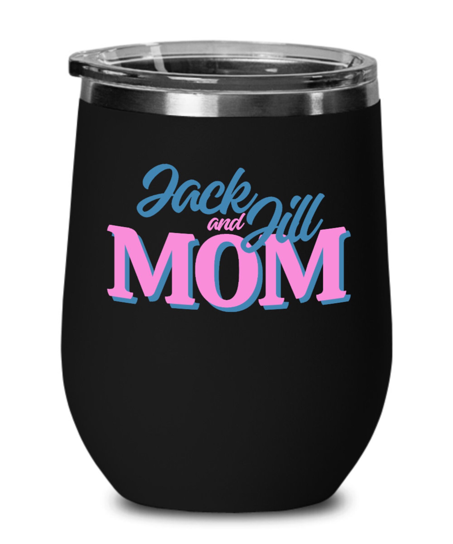 Jack and Jill Mom Wine Tumbler, Jack and Jill Gift Ideas, JJOA Wine