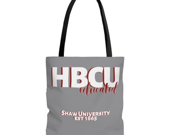 HBCU Educated Shaw University Tote Bag, AOP Tote, Welcome Bag, Black and Educated, HBCU Graduate, Hbcu Legacy, Historically Black Colleges