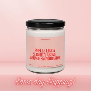 Funny Snowboarder Gift Candle: Handmade Soy Wax Candle, 9oz