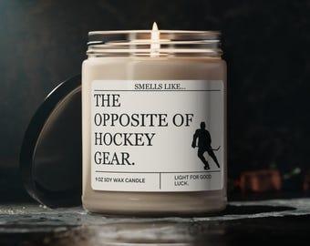 Hockey Gifts, Hockey Candle, Smells Like the Opposite of Hockey Gear Candle, Hockey Manager Gift, Gift for Hockey Lovers c-0110