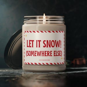 Let it snow Candle Christmas Candle Christmas gift for sibling Christmas candles Christmas decor Funny Christmas gift for her Snowing candle