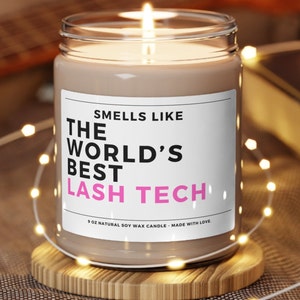 Lash tech Candle, Lash tech gift, worlds best Candle, Profession Gift Friendship Gift