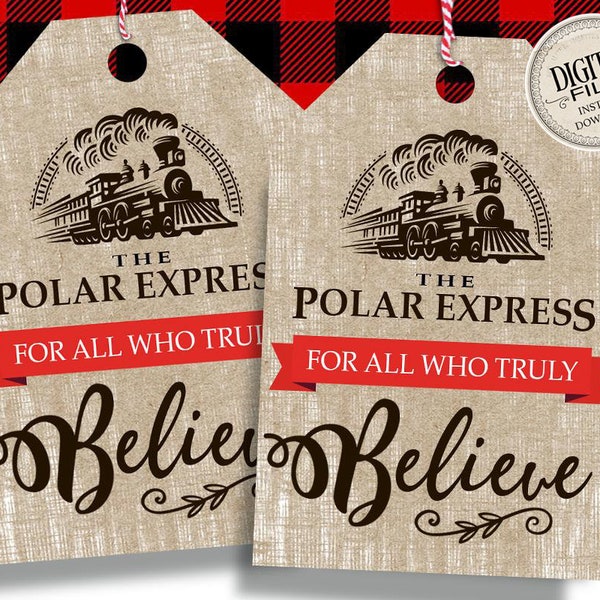 Polar Express Truly Believe Christmas Gift Tags - Printable Holiday Favor Tags - Xmas Gift Tags - Birthday Train Tags - INSTANT DOWNLOAD