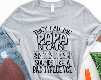 Regalo del día del padre, camisas del padre, camisa del abuelo, regalo del abuelo, regalo para el abuelo, camiseta del abuelo, regalo del día del padre, me llaman camisa de papá
