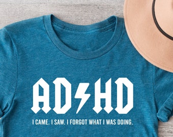 Grappig ADHD-T-shirt, shirt voor geestelijke gezondheid